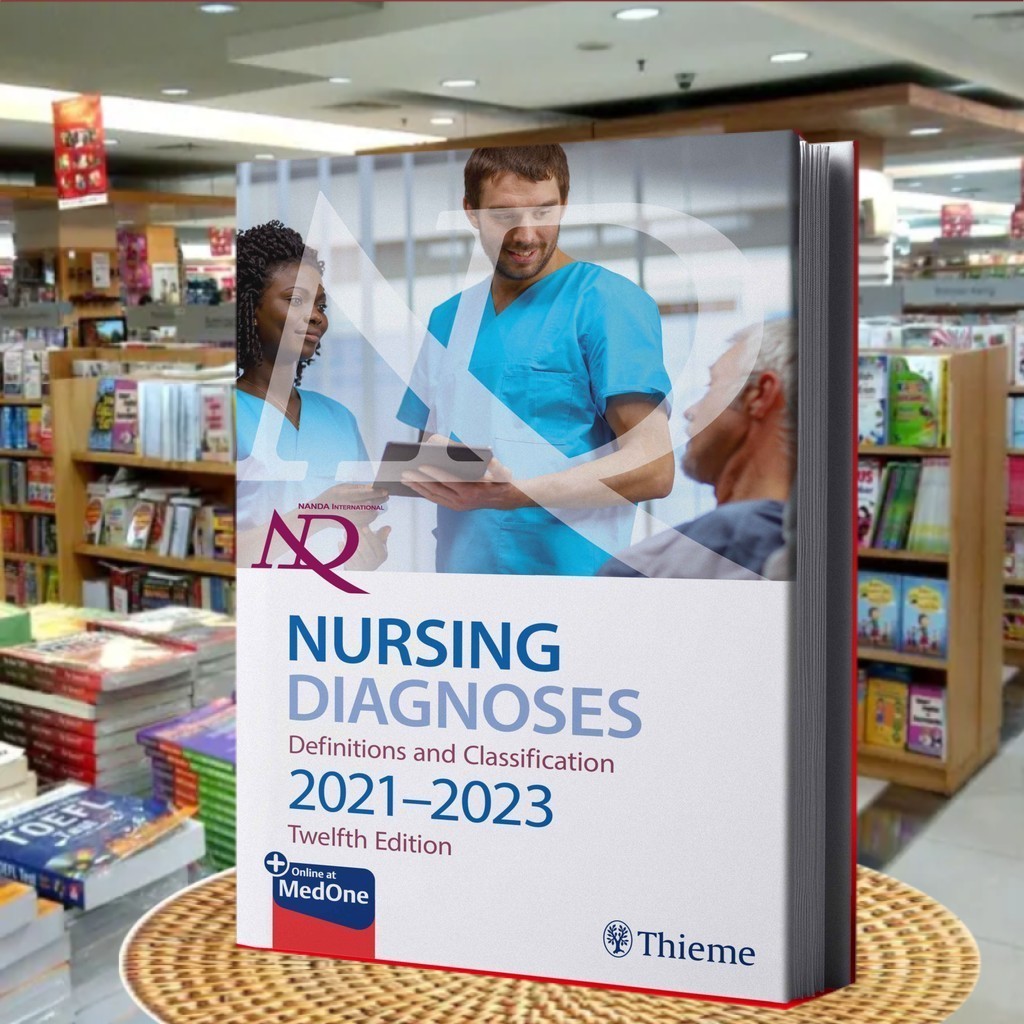 Nursing Diagnoses Definitions and Classification 2021-2023, Twelfth Edition - NANDA International ..