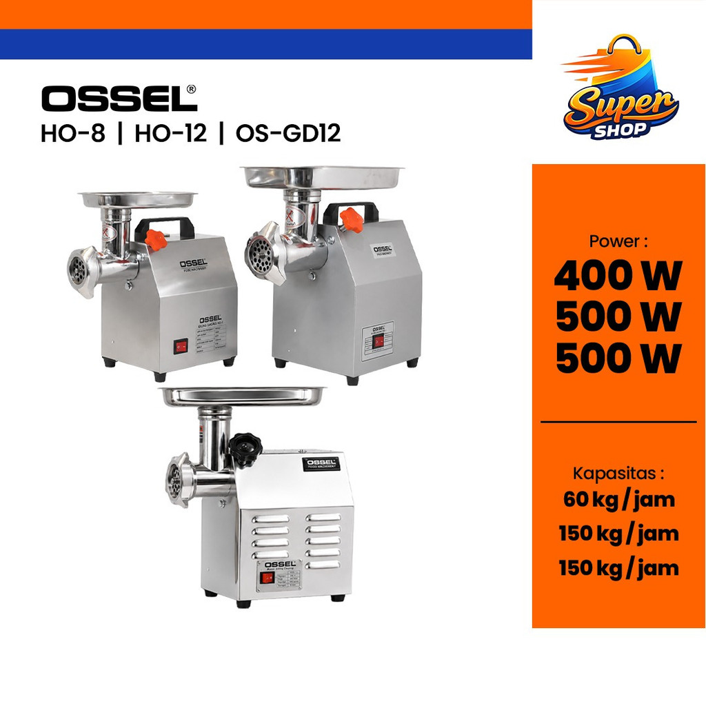 OSSEL Giling Daging Listrik Gilingan Daging Heavy Duty HO-12 OS-GD12 150kg/Jam OSSEL
