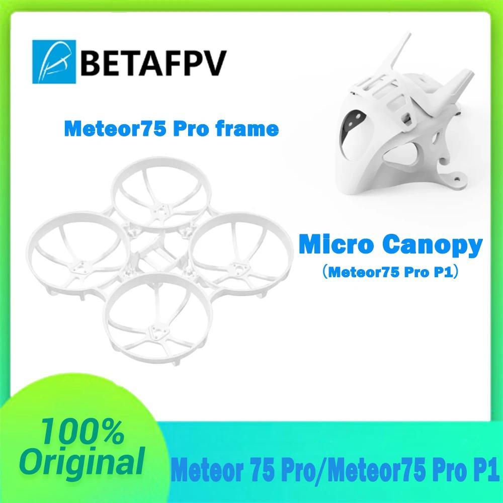 BETAFPV Meteor75 Meteor 75 Pro Brushless BWhoop Frame KIT Plastic 7.73g 80.8mm/Meteor75 Pro P1 Micro