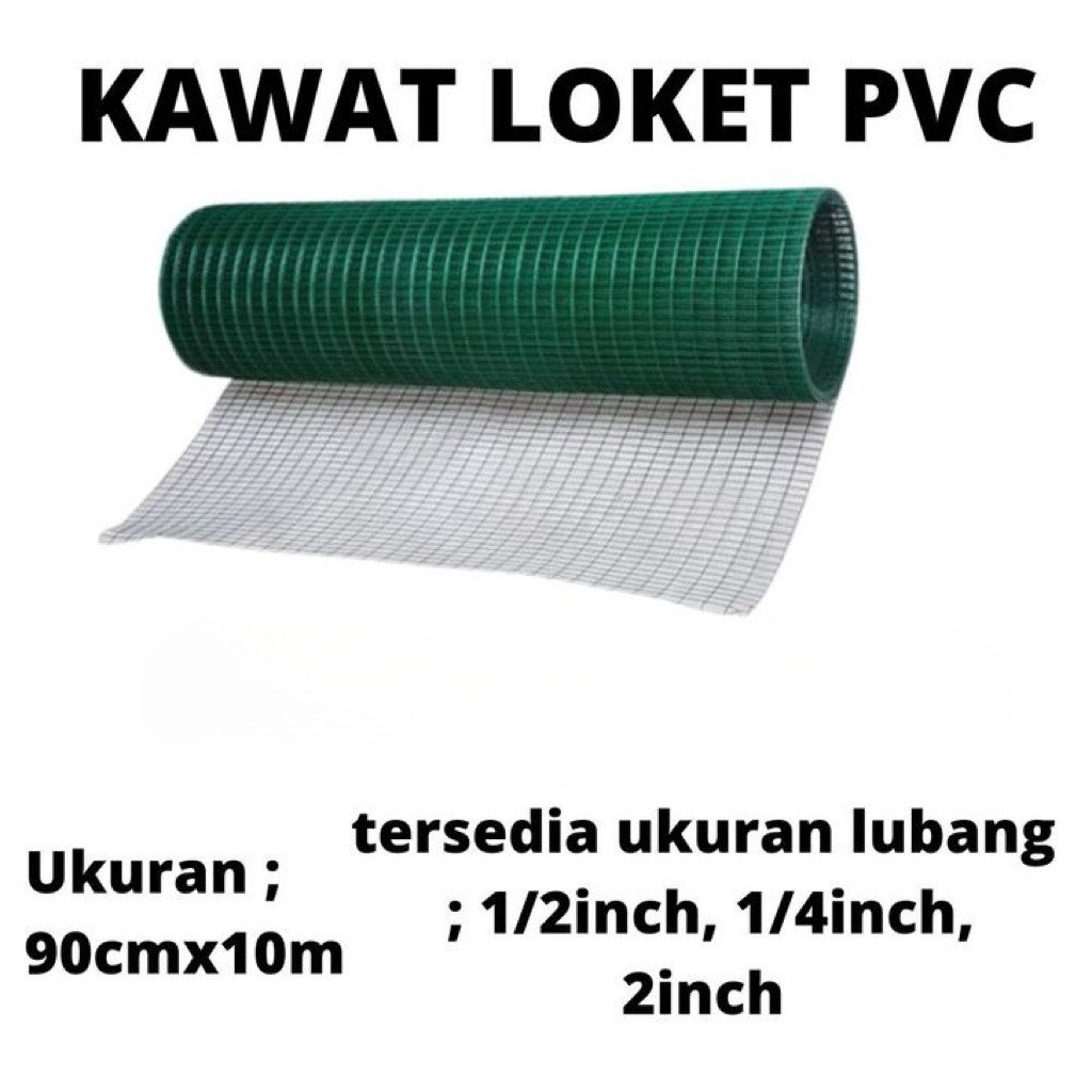 Kawat Loket Hijau pvc ROLL /ayakan pasir/jaring hewan/pembatas pagar/kawat lapis pvc anti karat