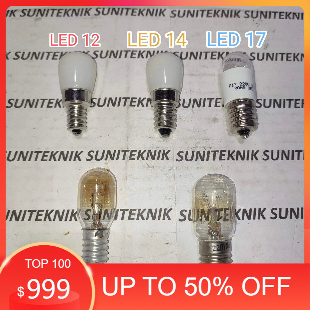 LAMPU KULKAS LED FITTING E12 E14 E17