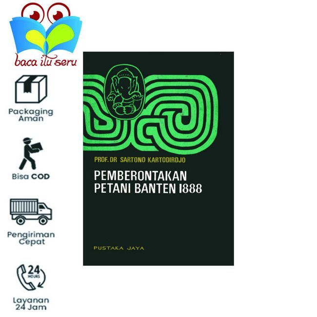 Pemberontakan Petani Banten 1888 - Sartono Kartonodirdjo