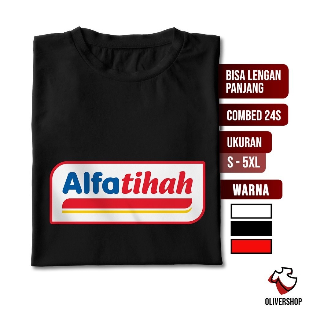 Baju Kaos Plesetan ALFATIHAH - parodi merek brand logo kata kata tulisan lucu unik dewasa anak pria 