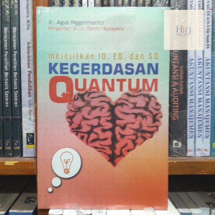Buku KECERDASAN QUANTUM Melejitkan IQ EQ DAN SQ