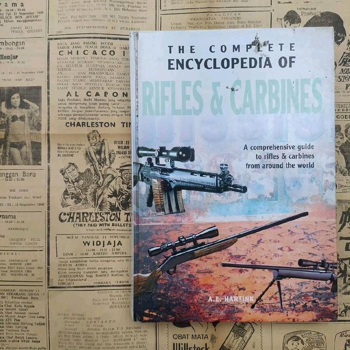 The Complete Encyclopedia of Rifles & Carbines - A.E. Hartink