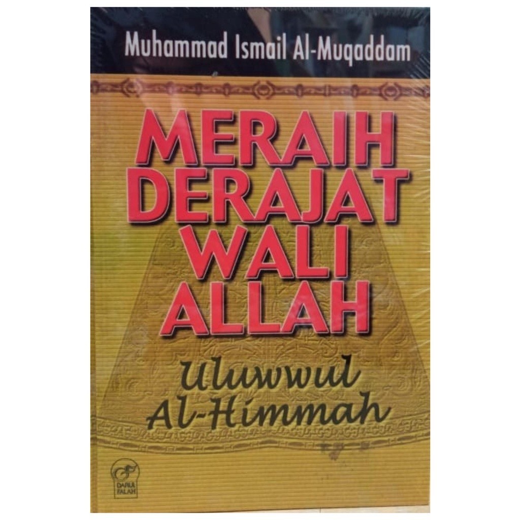 Meraih Derajat Wali Allah - Muhammad Ismail Al Muqaddam -