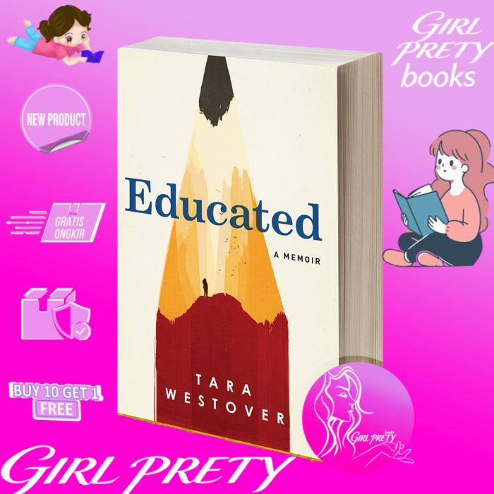 Educated A Memoir Tara Westover