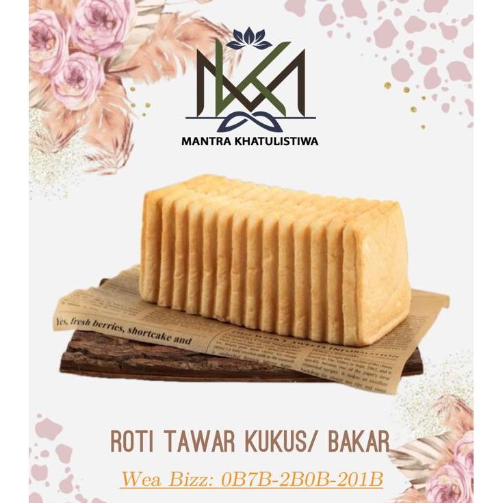 ROTI TAWAR ROTI KUKUS ROTI BAKAR ROTI TAWAR KUKUS BAKAR BANDUNG