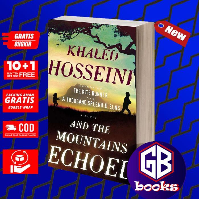 And the Mountains Echoed Hosseini Khaled