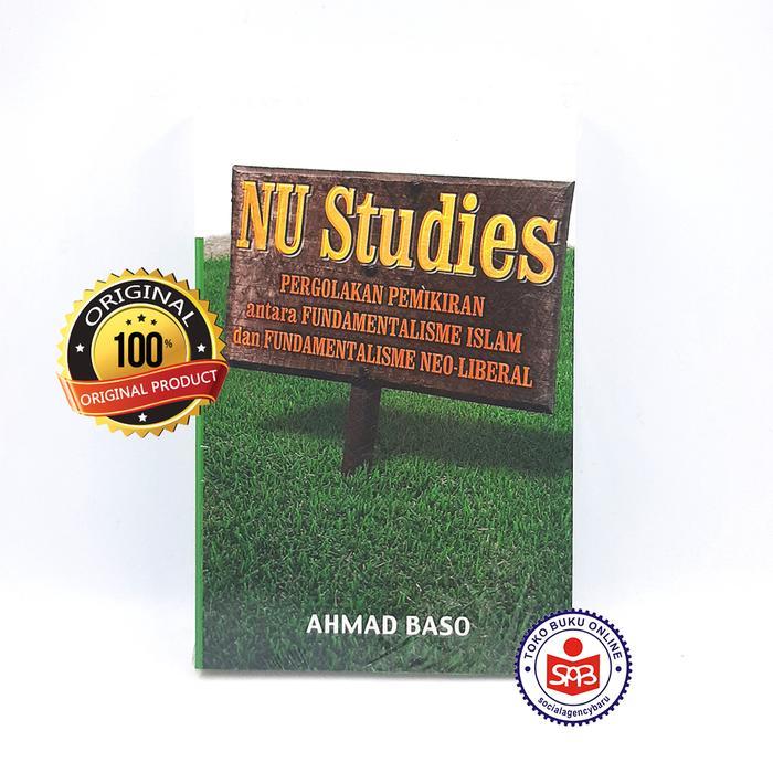 [ORI] NU Studies Pergolakan Pemikiran - Ahmad Baso