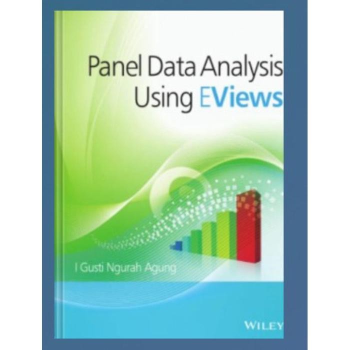 buku fisik Panel Data Analysis Using EViews