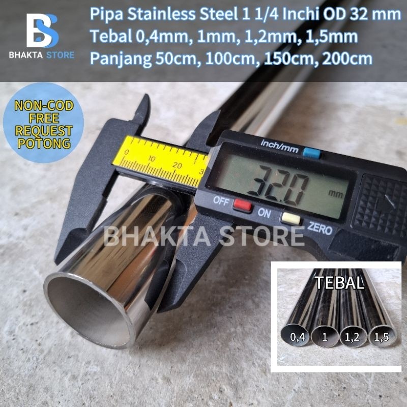 mws - Pipa Stainless Steel 1 1/4 Inchi OD 32 mm Tebal 0,4mm 1mm 1,2mm 1,5mm Panjang 50cm 1m 1,5m 2m