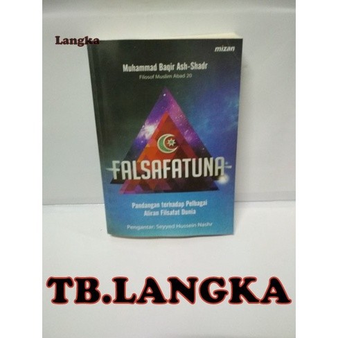 Falsafatuna - Muhammad Baqir Ash-Shadr