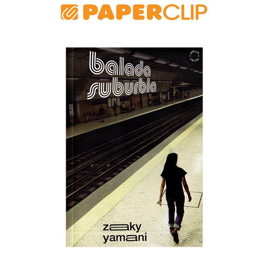 BALADA SUBURBIA (ZAKY YAMANI)