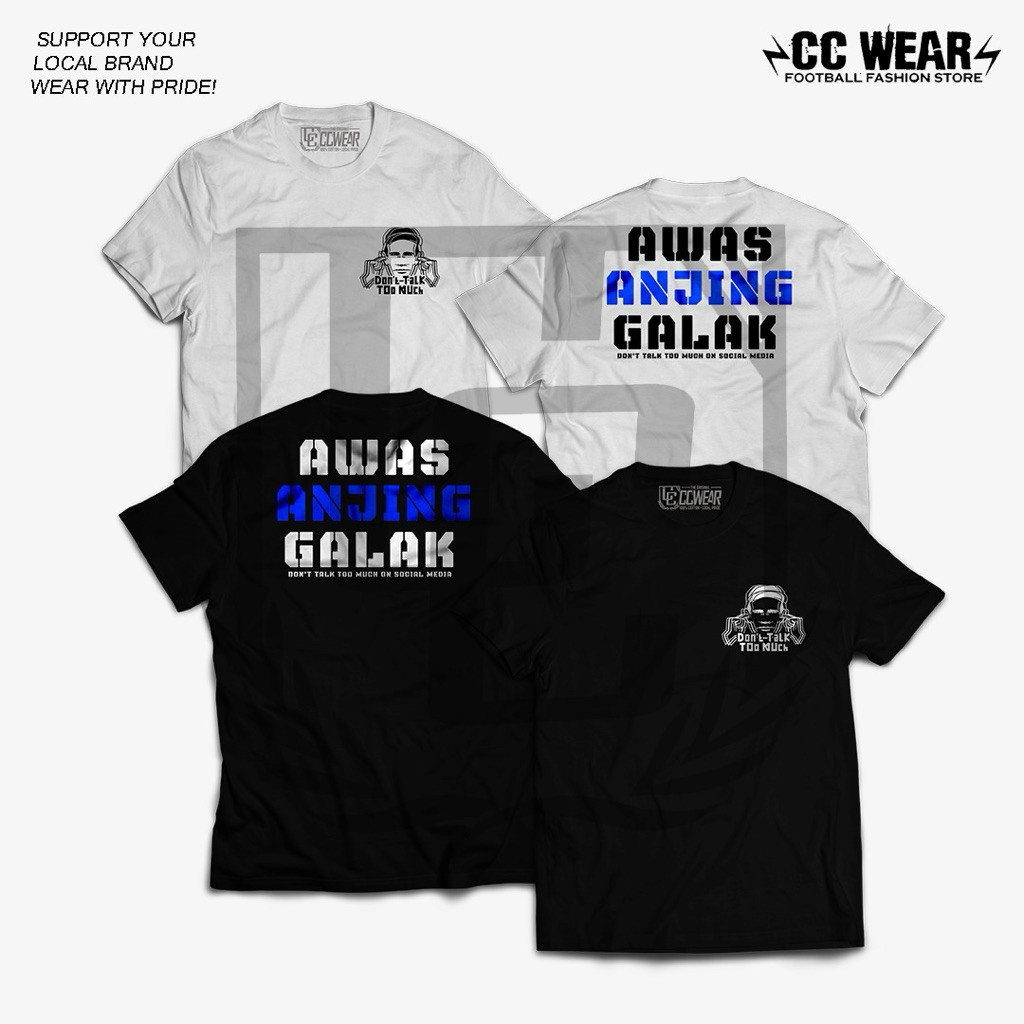 Tshirt AWAS ANJING GALAK / CCWEAR