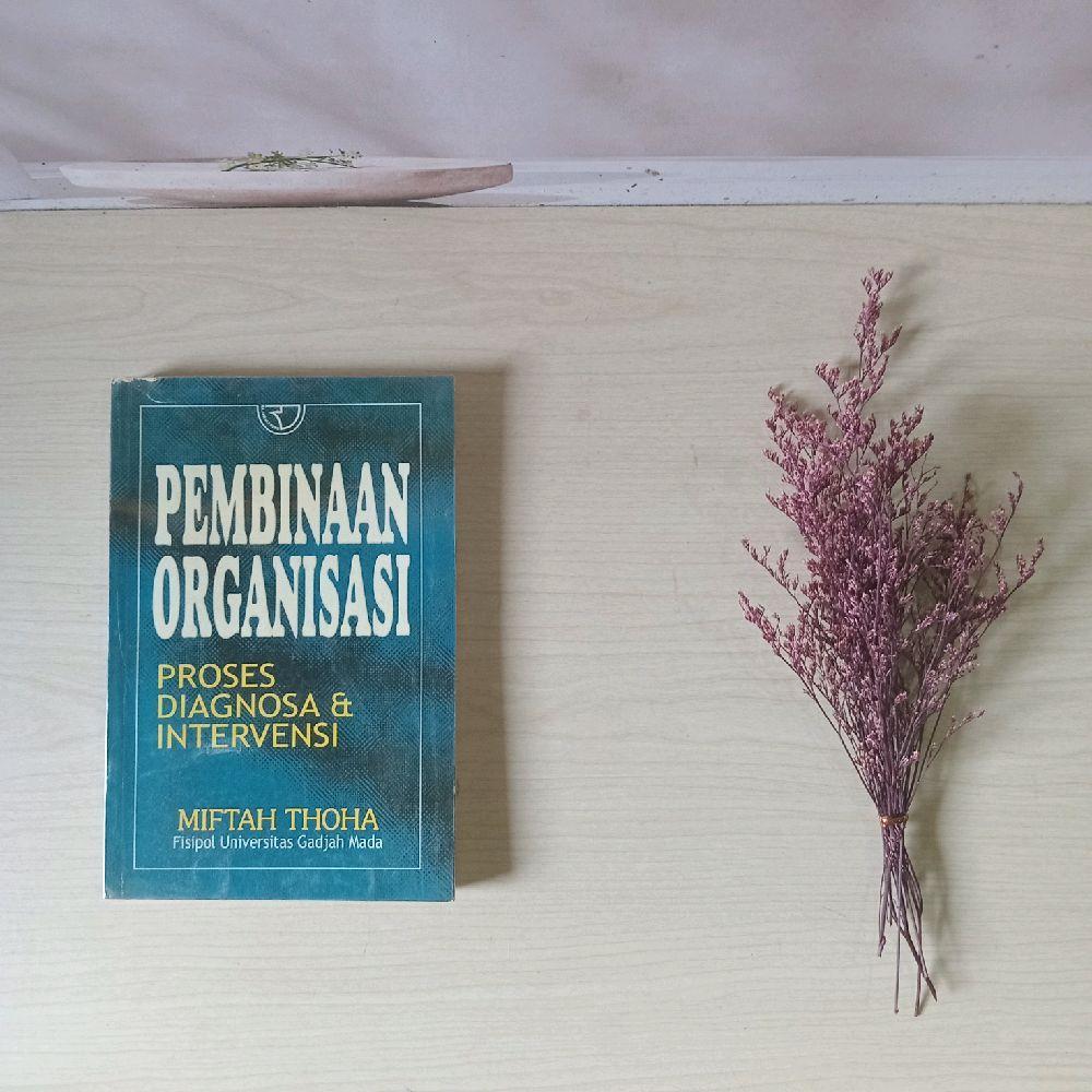 Pembinaan Organisasi - Miftah Thoha
