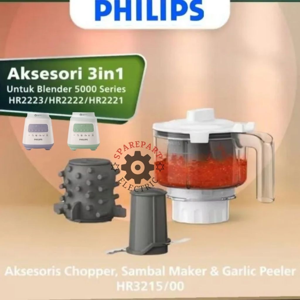 CHOPPER DAGING HR-3215/00 BLENDER PHILIPS HR 2221 2222 2223 / CHOPER DAGING / BAWANG / SAMBAL 3IN1 C