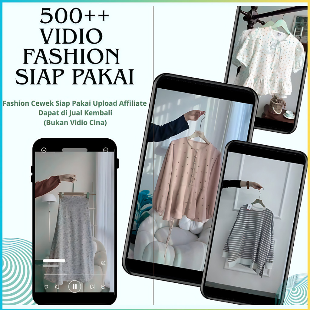 BANK KONTEN 500++ VIDIO KONTEN FASHION SIAP PAKAI SHOPEE AFFILIATE DALAM BENTUK VIDIO HD (BUKAN BUKU