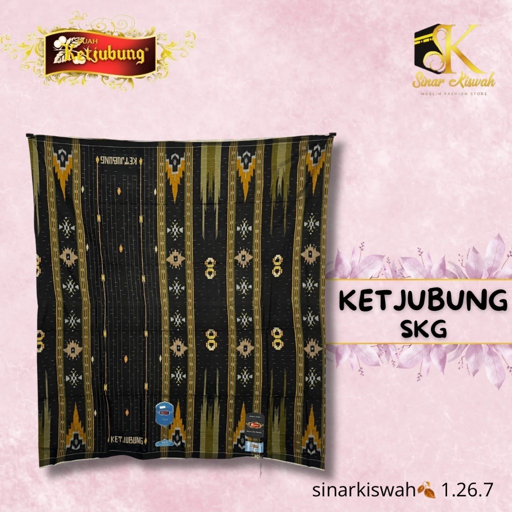 SARUNG KETJUBUNG  SKG