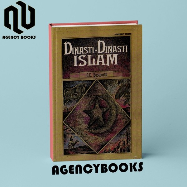 Dinasti Dinasti Islam - C.E. Bosworth