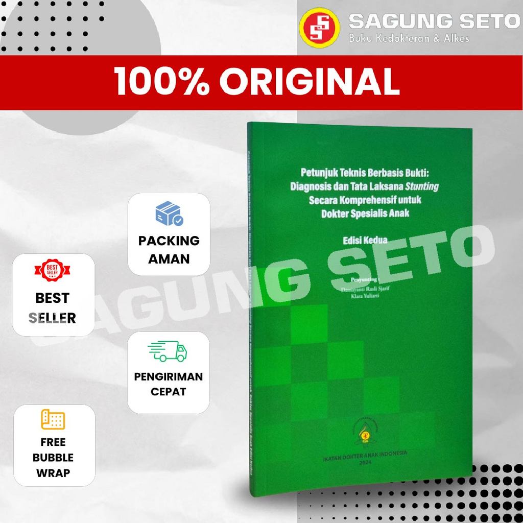BUKU PETUNJUK TEKNIS BERBASIS BUKTI : DIAGNOSIS DAN TATA LAKSANA STUNTING SECARA KOMPREHENSIF UNTUK 