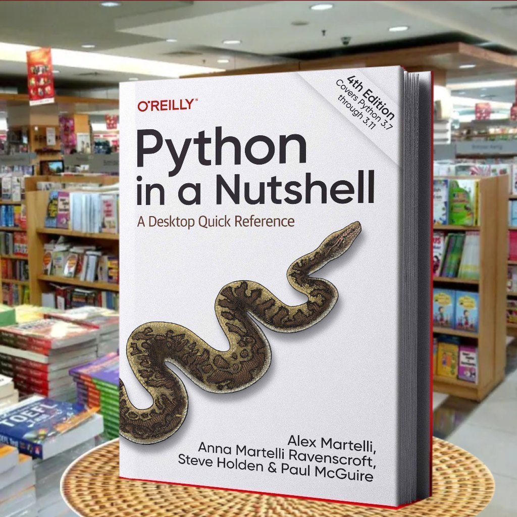 Python in a Nutshell, 4th Edition - Alex Martelli, Anna Martelli Ravenscroft etc ,.