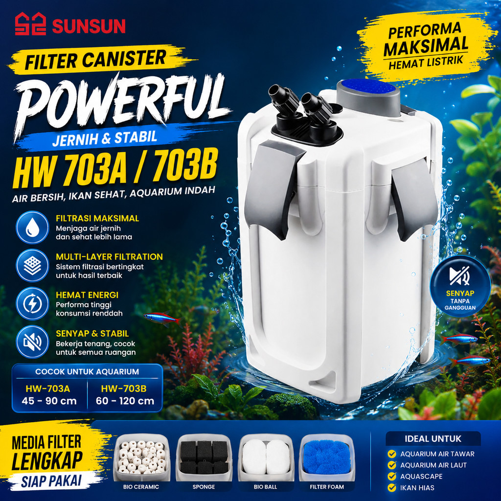 SUNSUN HW 703A 703B filter canister aquarium eksternal jernih ikan hias aquascape hemat listrik seny