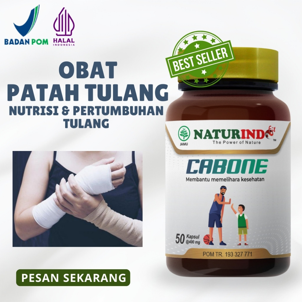 Obat Patah Tulang Dan Retak Penyambung Tulang Nutrisi Tulang Herbal CABONE NATURINDO