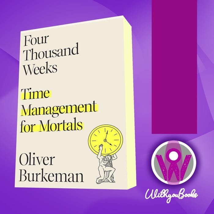 Buku Four Thousand Weeks: Time Management for