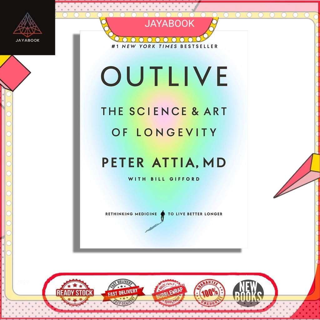 Outlive : The Science and Art of Longevity