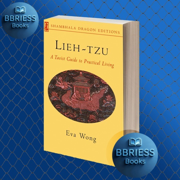 Lieh-tzu  a Taoist guide to practical living