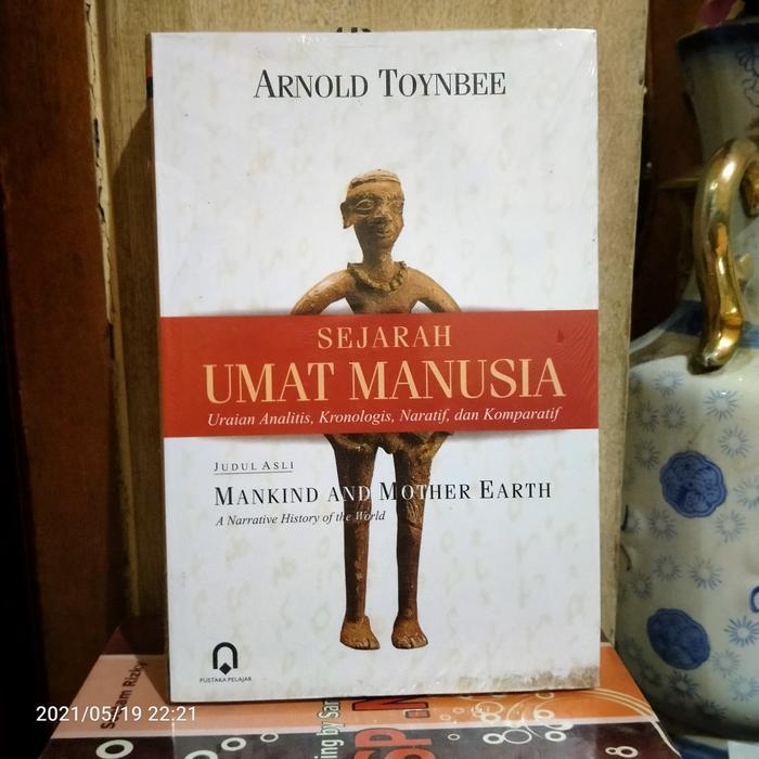 ORI SEJARAH UMAT MANUSIA ARNOLD TOYNBEE