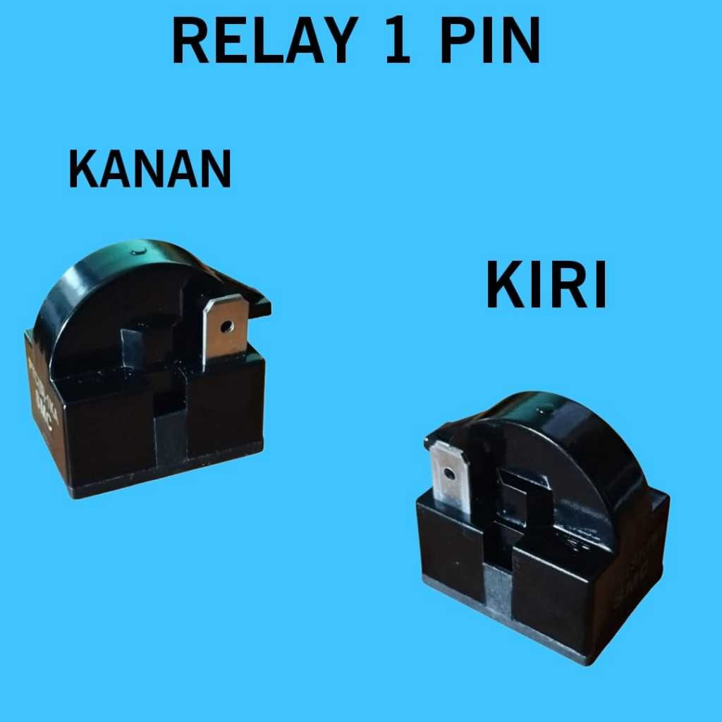 RELAY PTC KULKAS / PTC RELAY KULKAS 1 PIN RELAY KULKAS