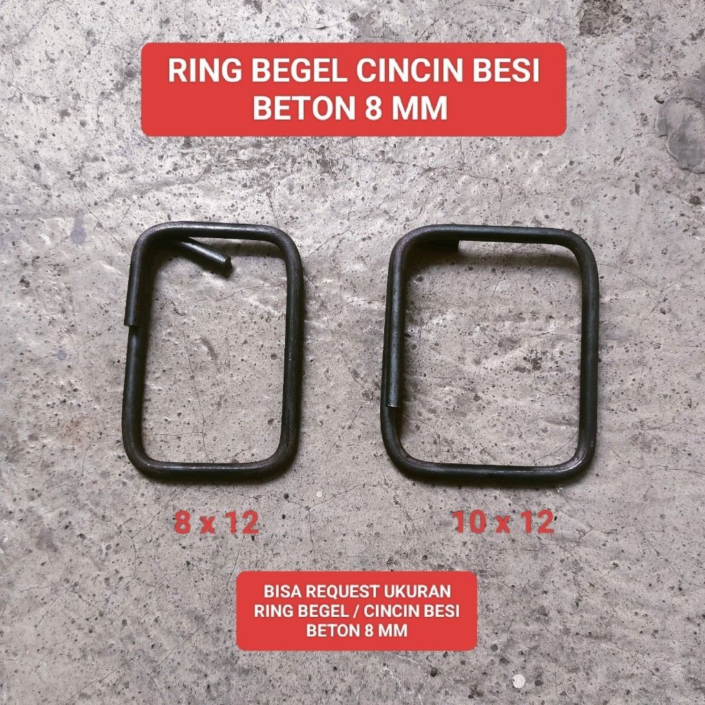 Ring Besi 8 cm x 10 cm & 10 cm x 12 cm Pakai Besi Beton 8 mm Cincin Besi Ring Begel Behel