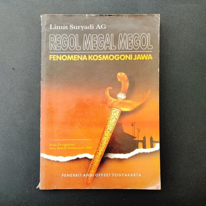 Regol Megal Megol; Kosmogoni Jawa - Linus Suryadi