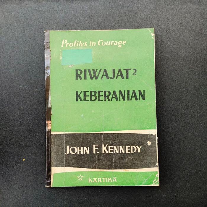 Riwajat-Riwajat Keberanian - John F Kennedy