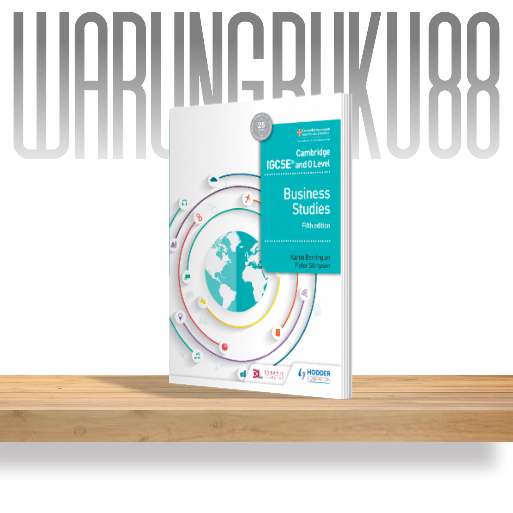 CAMBRIDGE IGCSE AND O LEVEL BUSINESS STUDIES FIFTH EDITION