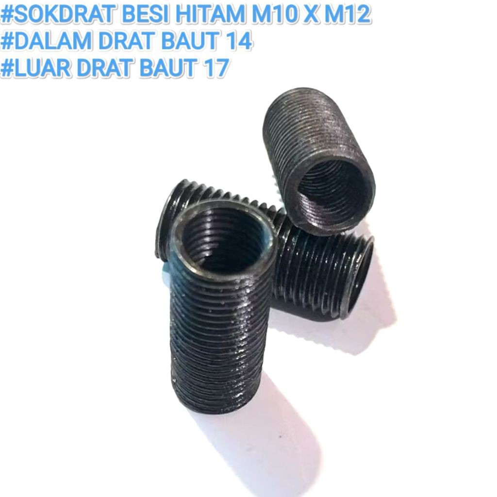 SOK DRAT BESI M10XM12 (BAUT KUNCI 14 X BAUT KUNCI 17) DRAT DALAM 14 LUAR 17 A