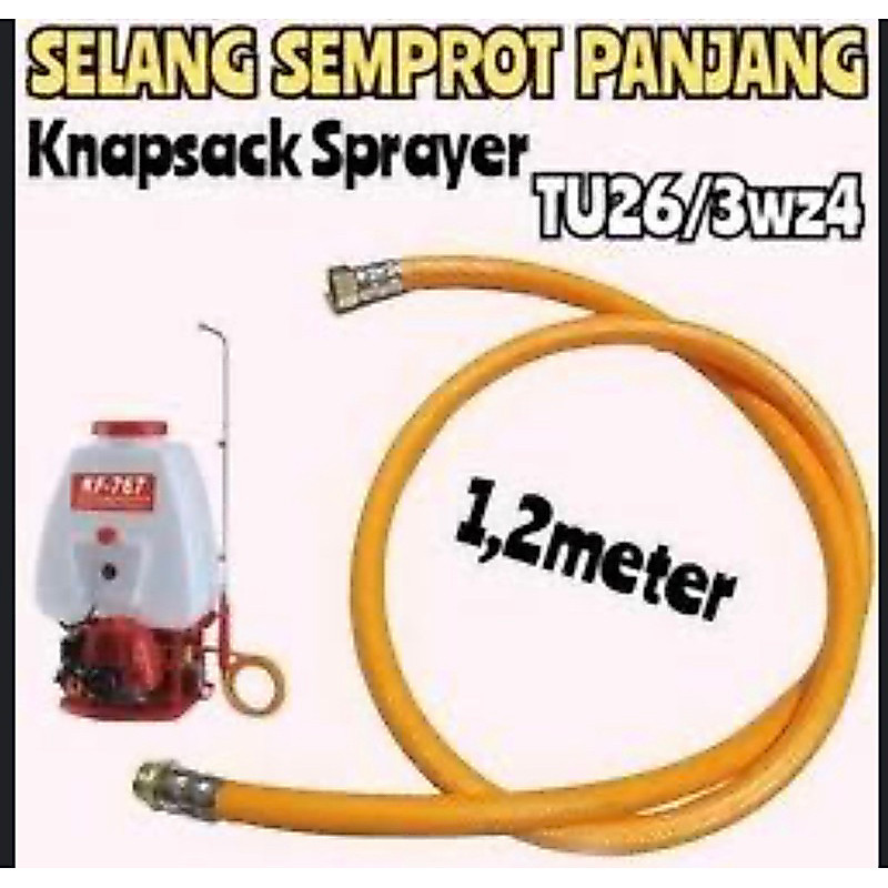 SELANG SPRAYER SEMPROT HAMA KNAPSACK TU26 3wz4 TF767 tf900 PANJANG 1.2M .