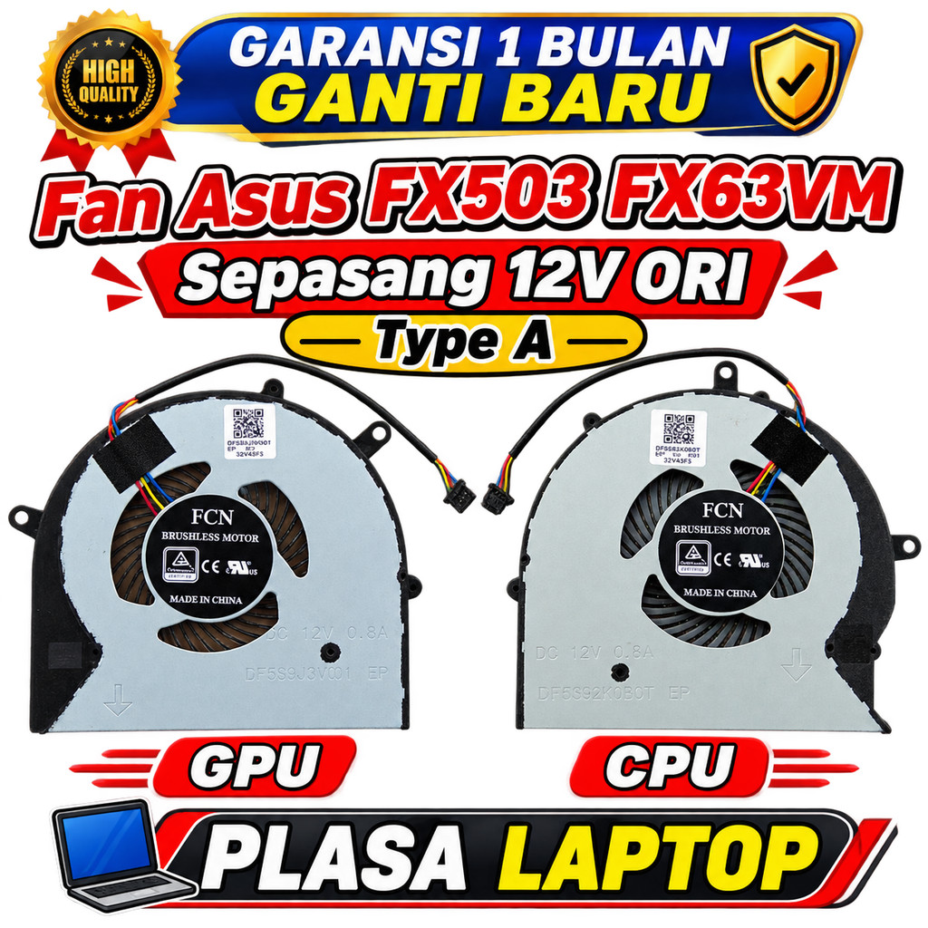 Fan Asus ROG Strix FX503 FX503VD FX63V FZ63VM GL503V GL503VD GL503VM GL503VS GL703 GL503 GL703V GL70