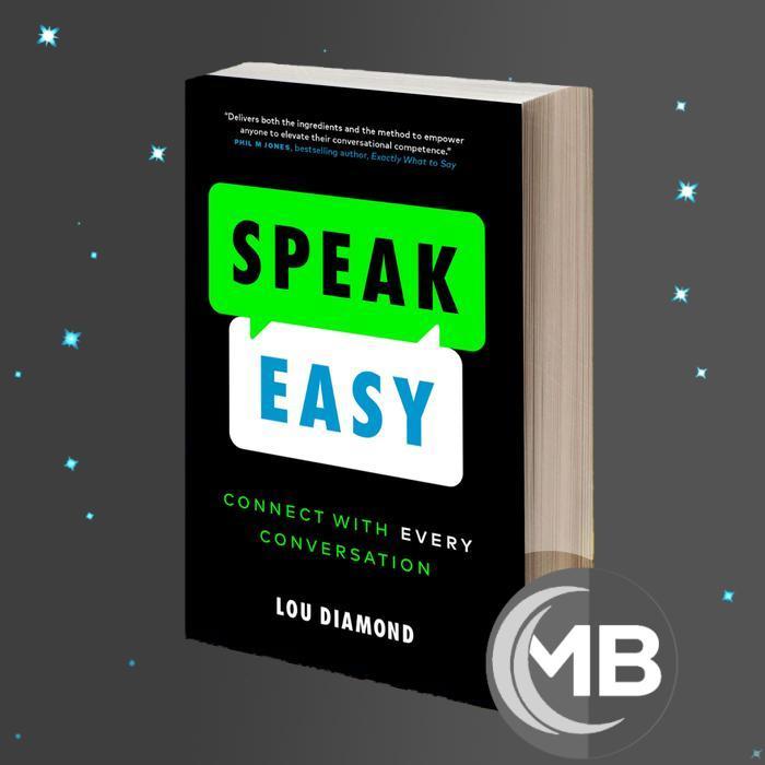 Speak Easy Connect with Every Conversation