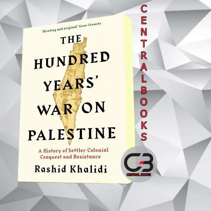 The Hundred Years' War on Palestine