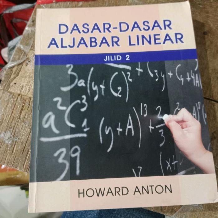 ORI Dasar-dasar Aljabar Linear jilid 2 Howard Anton