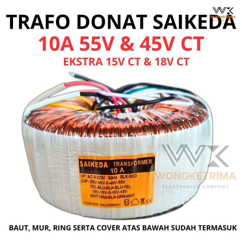 Trafo Donat Toroid SAIKEDA 10A Input AC 220V Output 55V CT 45V CT Extra 15V CT 18V CT Transformator 