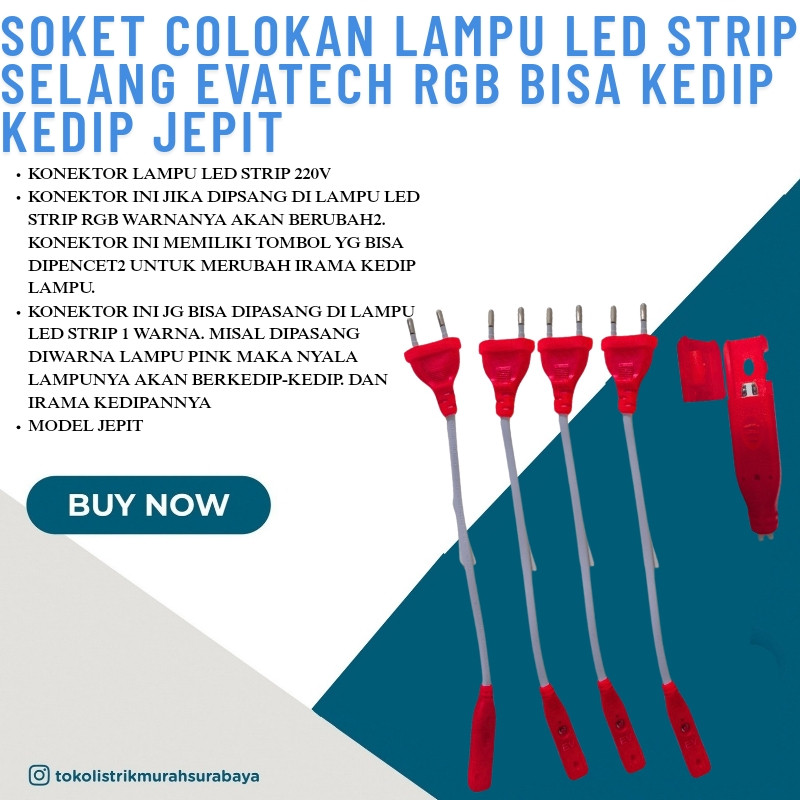 SOCKET SOKET RGB EVATECH Soket RGB Model Jepit Colokan Lampu Strip  PANJANG 26 CM