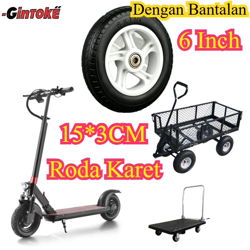 (Dengan bantalan) 6 Inch Roda skuter INJAK ORIGINAL universal bisa untuk semua skuter pedal injak , 
