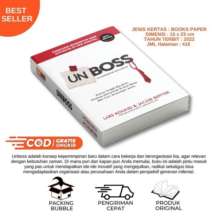 Buku Unboss: Panduan Memimpin dan Dipimpin di Era Digital - Lars Kolind - Buku Unboss