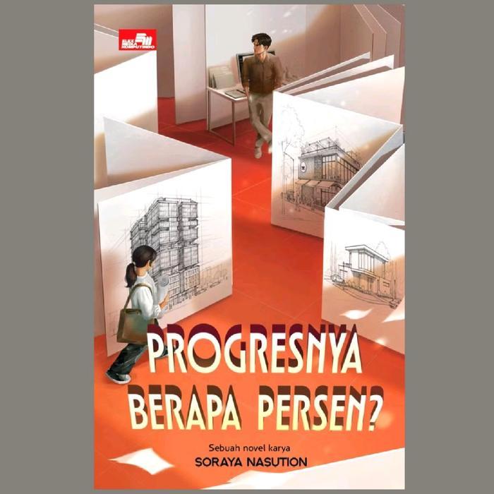 Buku Soraya Nasution - Progresnya Berapa Persen?