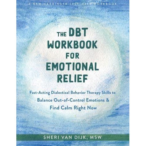 buku The DBT Workbook for Emotional Relief