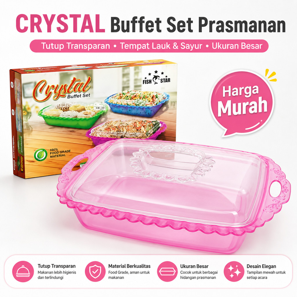 Crystal Buffet Set Prasmanan Tutup Transparan Tempat Lauk Sayur Besar Food Grade Basi Wadah Makanan